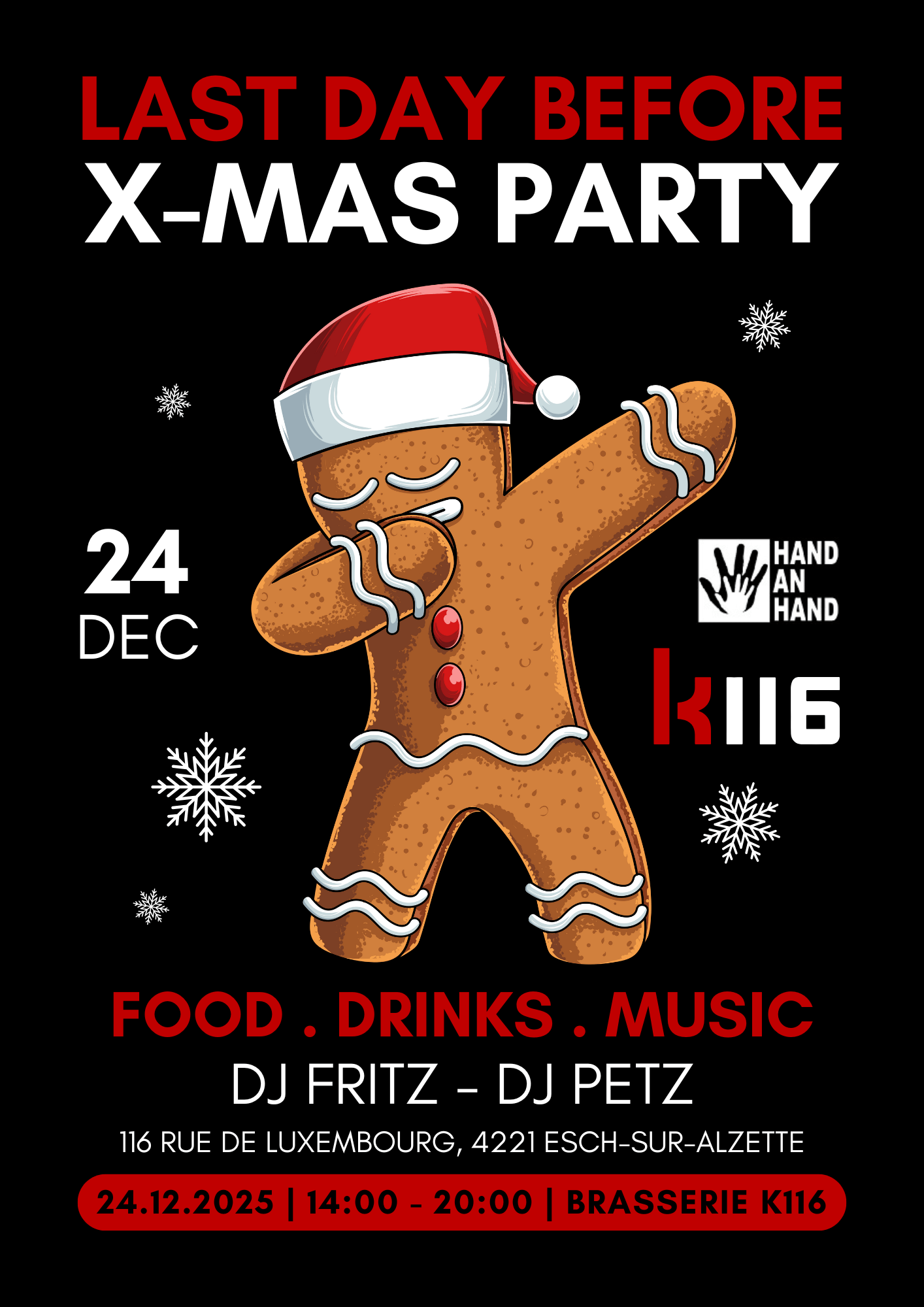 LAST DAY BEFORE X-MAS PARTY @BRASSERIE K116 LAST DAY BEFORE X-MAS PARTY @BRASSERIE K116